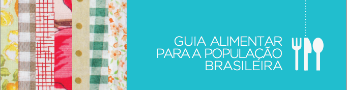 Conselho Federal de Nutrição referencia o Guia Alimentar para a população brasileira