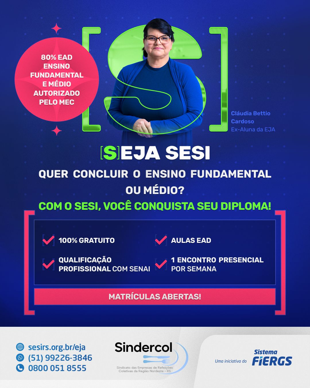 EJA SESI – Educação de Jovens e Adultos estão abertas somente até 09/03/2026