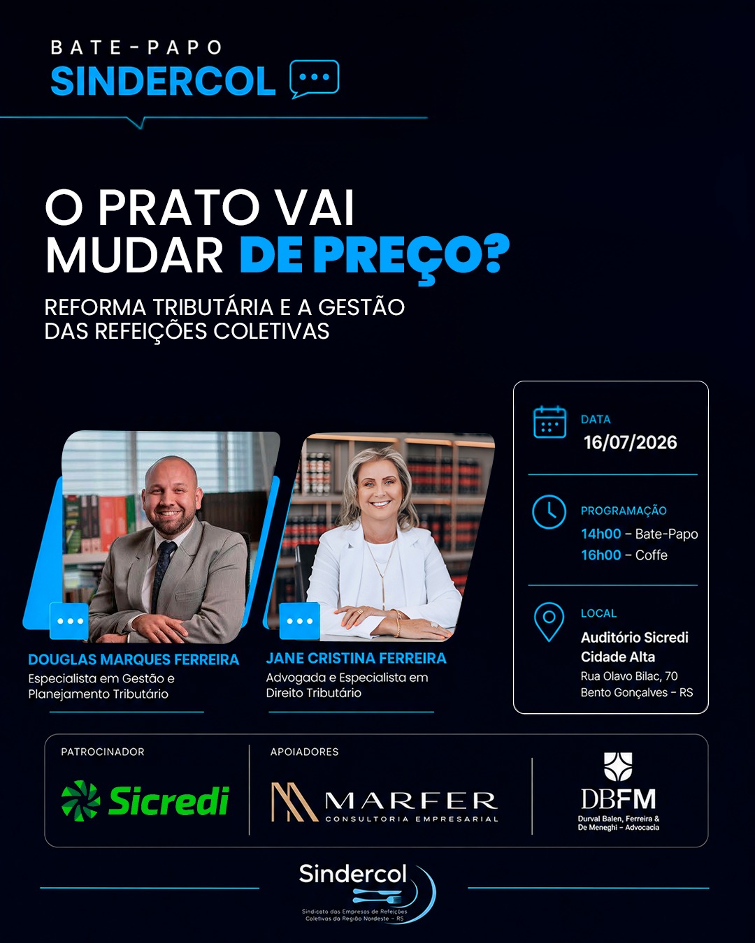 16/07/2026 - O prato vai mudar de preço? Reforma Tributária e a Gestão das Refeições Coletivas